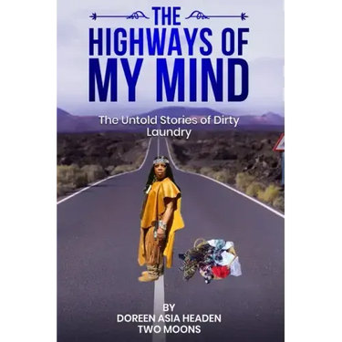 The Highways of My Mind: The Untold Stories of Dirty Laundry