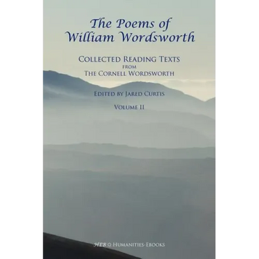 The Poems of William Wordsworth: Collected Reading Texts from the Cornell Wordsworth, II