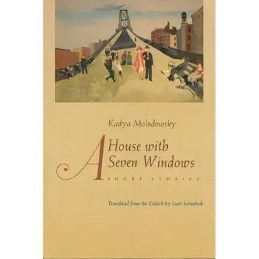 A House of Seven Windows: Short Stories