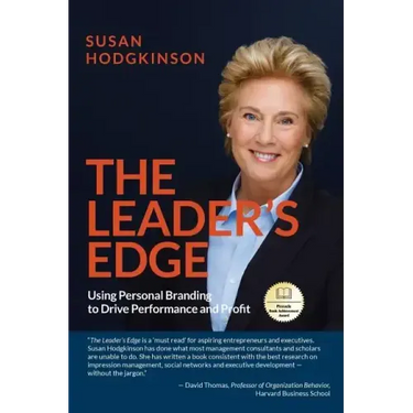 The Leader's Edge: Using Personal Branding to Drive Performance and Profit