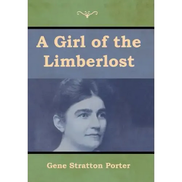 A Girl of the Limberlost