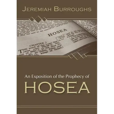 An Exposition of the Prophecy of Hosea