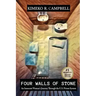 Four Walls of Stone: An Innocent Woman's Journey Through the U.S. Prison System