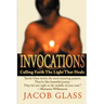 Invocations: Calling Forth the Light That Heals