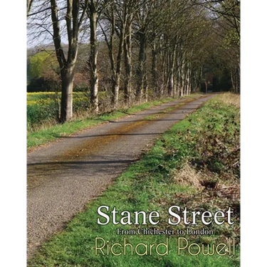 Stane Street: From Chichester to London