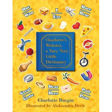 Charlotte's Webster: A Vary Very Little Dictionary