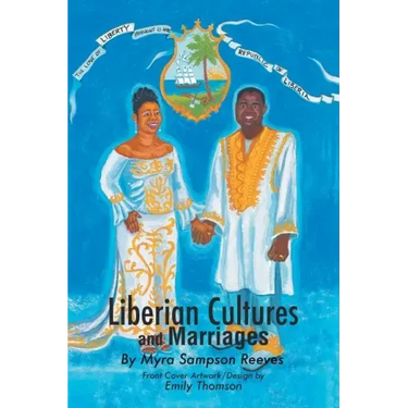 Liberian Cultures and Marriages