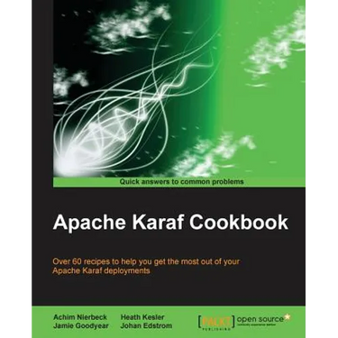 Apache Karaf Cookbook