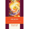Come and Read: Interpretive Approaches to the Gospel of John