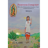 Feminine Conquest: How a Real Woman and an Imaginary Virgin changed the history of Mexico