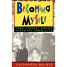 Becoming Myself: True stories about learning from life
