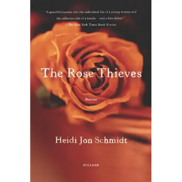 The Rose Thieves: Stories