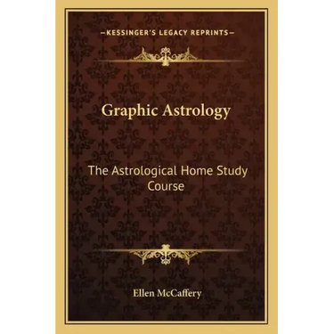 Graphic Astrology: The Astrological Home Study Course