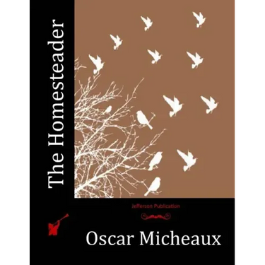 The Homesteader