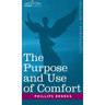 The Purpose and Use of Comfort