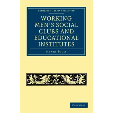 Working Men's Social Clubs and Educational Institutes
