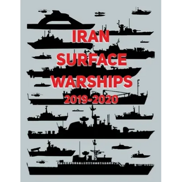 Iran Surface Warships: 2019 - 2020