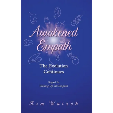 Awakened Empath: The Evolution Continues