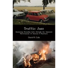 Traffic Jams: Analysing Everyday Life Through the Immanent Materialism of Deleuze & Guattari
