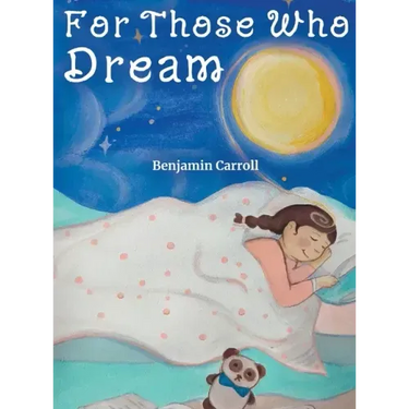For Those Who Dream