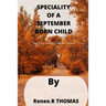 Speciality of a September Born Child: what you may actually don't know about a September Born