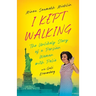 I Kept Walking: The Unlikely Journey of a Persian Woman with Polio