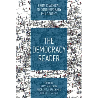 The Democracy Reader: From Classical to Contemporary Philosophy