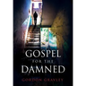 Gospel for the Damned