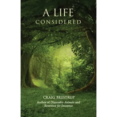 A Life Considered