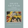 Shape Shifter: A Minidoka Concentration Camp Legacy