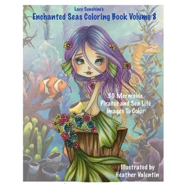 Lacy Sunshine's Enchanted Seas Coloring Book Volume 8: Mermaids, Pirates, and Sea Life