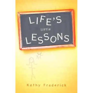 Life's Little Lessons