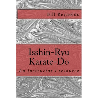 Isshin-Ryu Karate-Do: An instructor's manual