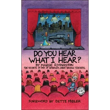 Do You Hear What I Hear?: The Secrets of One of America's Great Singing Teachers