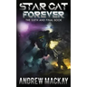 Star Cat Forever: A Science Fiction & Fantasy Adventure (The Star Cat Series - Book 6)