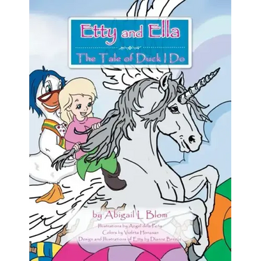 Etty & Ella: The Tale of Duck I Do