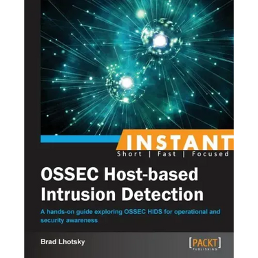 Instant Ossec Host-Based Intrusion Detection System