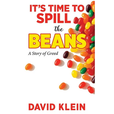 It's Time to Spill The Beans: A Book About Greed
