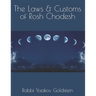 The Laws & Customs of Rosh Chodesh