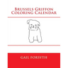 Brussels Griffon Coloring Calendar