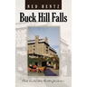 Buck Hill Falls: One Summer Lasts Forever