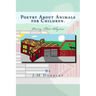 Poetry About Animals for Children: Poetry That Rhymes