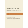 Dynamics of Global Crisis