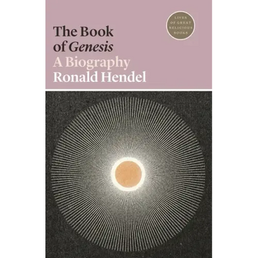 The Book of Genesis: A Biography