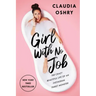 Girl with No Job: The Crazy Beautiful Life of an Instagram Thirst Monster
