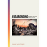 Vagabonding: In Defense and Praise of Millennial Faith
