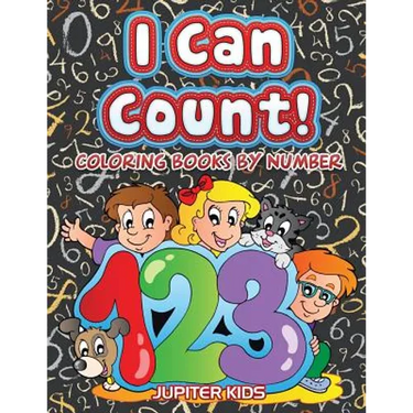 I Can Count!: Coloring Books By Number