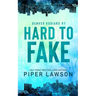 Hard to Fake