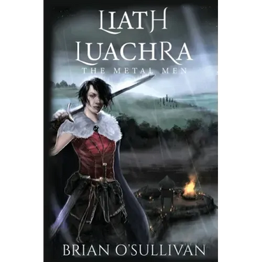 Liath Luachra: The Metal Men