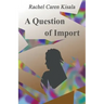 A Question of Import